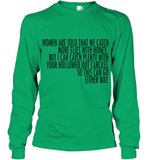 Women Are Told That We Catch More Flies With Honey T Shirt Youth Long Sleeve