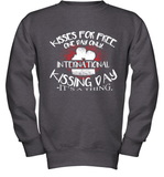 Womens Funny, International Kissing Day, Kisses for free. One day V Neck T Shirt Youth Sweatshirt