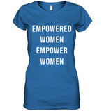 Womens Empowered Women Empower Women T Shirt Women's V-Neck T-Shirt