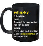 Whisky Definition Magic Brown Water for Fun People T Shirt Ceramic Mug 11oz