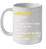 Whisky Definition Magic Brown Water for Fun People T Shirt Ceramic Mug 11oz