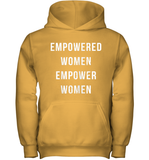 Womens Empowered Women Empower Women T Shirt Youth Hoodie