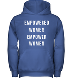 Womens Empowered Women Empower Women T Shirt Youth Hoodie