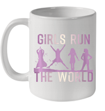 Womens Girls Run The World  International Women's Day Feminist V Neck T Shirt Ceramic Mug 11oz