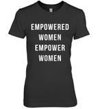 Womens Empowered Women Empower Women T Shirt Premium Women's T-Shirt