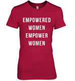 Womens Empowered Women Empower Women T Shirt Premium Women's T-Shirt
