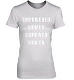 Womens Empowered Women Empower Women T Shirt Premium Women's T-Shirt